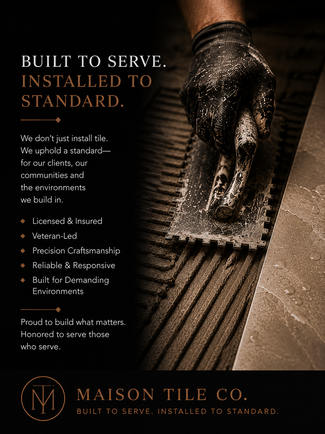 Educational poster 11: Built to Serve. Installed to Standard. — Maison Tile Co mission statement and commitment to the trade